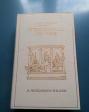 LE TRE BATTAGLIE DEL PIAVE -