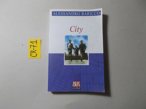 Libro alessandro baricco city - baricco,