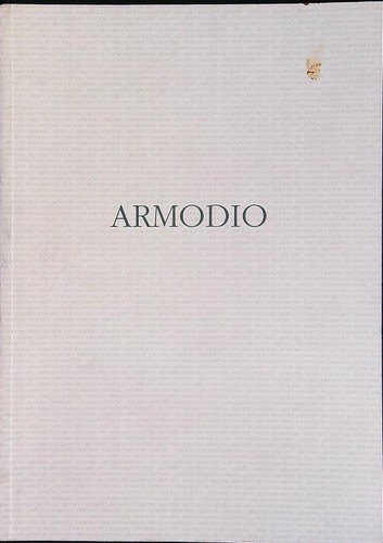 Armodio opere recenti - armodio.,