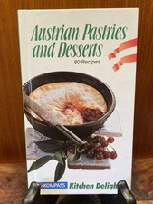 Austrian Desserts and Pastries: 80 Recipes By Maria Wiesmuller New Book Kompass