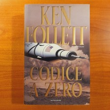 Codice a zero - Ken Follett - Mondadori