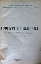 APPUNTI DI ALGEBRA CORIO ANDRUETTO GIACINTA CARTOLERIA LIBRERIA L. BEUF 1947 