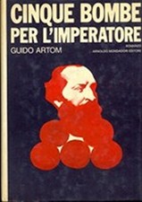 CINQUE BOMBE PER L'IMPERATORE