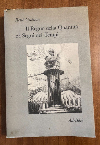 René guenon regno della - guenon, il