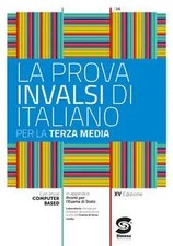 PROVA INVALSI DI ITALIANO PER LA TERZA MEDIA (LA) - 9788891439628