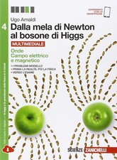 dalla mela di newton 4 al bosone di higgs 4 fisica amaldi 8808237400