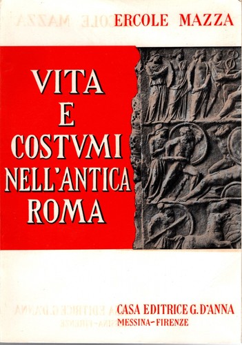 Vita costumi nell antica - costumi, nell'antica