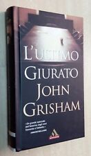 75007 John Grisham - L'ultimo giurato - Mondadori 2005