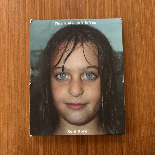 Roni horn this - roni, me,