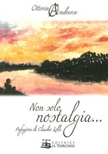 Non solo nostalgia... -