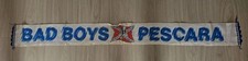 Sciarpa Ultras Pescara Gruppo Bad Boys