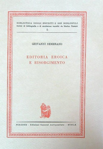 Editoria eroica risorgimento - eroica,