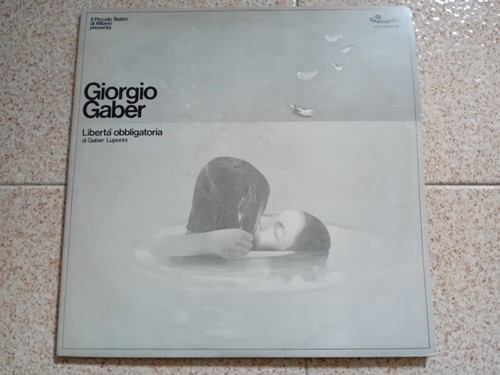 Giorgio gaber liberta - giorgio, liberta'