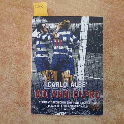 Carlo albe 100 anni - 100, pro