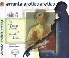 Errante erotica eretica. L'icona sibillina fra Cecco d'Ascoli e Osvaldo Licini.