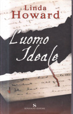 CA1 - L'UOMO IDEALE - Linda Howard - 1a Prima ed. Sonzogno 2002