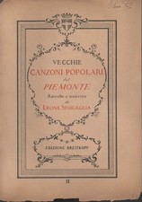 libro SINIGAGLIA Vecchie canzoni popolari Piemonte raccolte Breitkopf (1914)