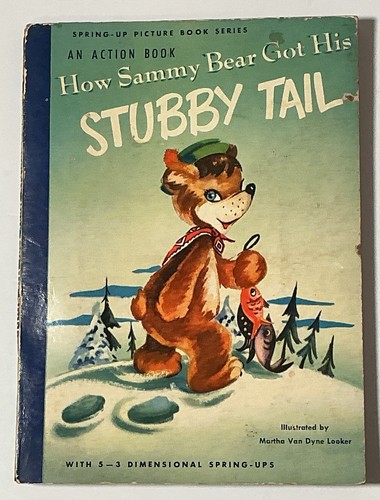How sammy bear - his, stubby