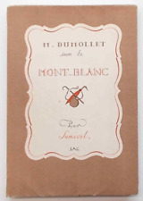 SAMIVEL Dumollet sur le Mont Blanc. 1948