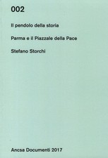 Pendolo della storia parma - il,