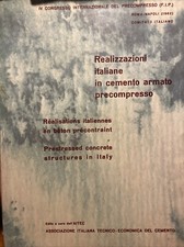 REALIZZAZIONI ITALIANE IN CEMENTO PRECOMPRESSO AITEC 1962