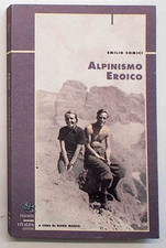 COMICI Alpinismo eroico. 1995 (Licheni - Tutti gli scritti)