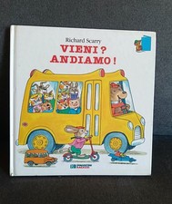 Libro vintage: Vieni? Andiamo! Richard Scarry, De Agostini Ragazzi 1990 bambini