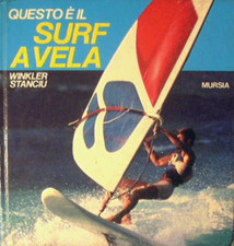 Questo è il Surf a vela.