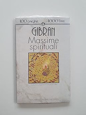 Massime spirituali Gibran, Kahlil and Ciullini, F.