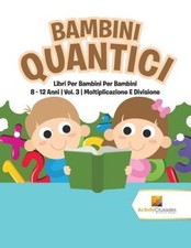 Bambini Quantici: Libri Per