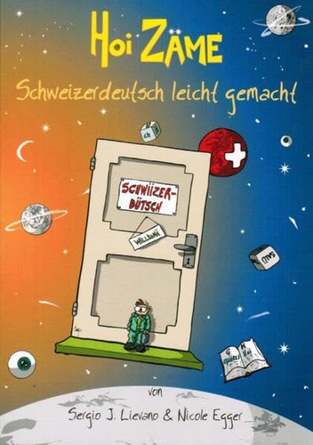 Hoi zäme schweizerdeutsch - zäme:,