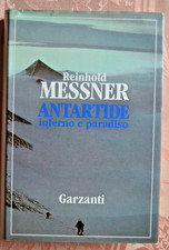 Reinhold Messner. Antartide