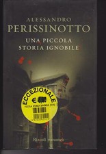 Una piccola storia ignobile di