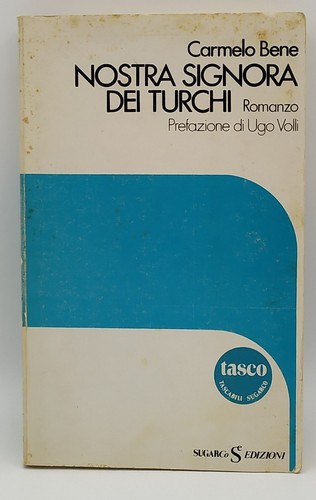 Carmelo bene nostra signora - bene,