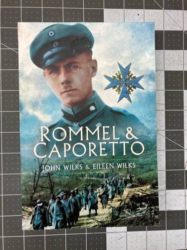 Rommel and caporetto - and, by