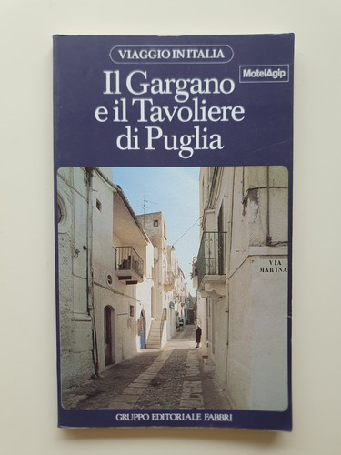 Viaggio italia gargano e - italia, il