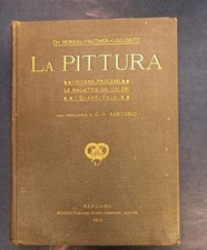 MOREAU VAUTHIER C. / OJETTI Ugo. LA PITTURA. Bergamo, 1913