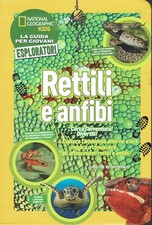 Rettili e Anfibi guida giovani esploratori NUOVO sconto 50% B01