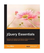 jQuery Essentials, Troy Miles