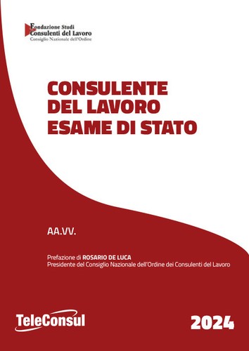 Consulente del lavoro esame - lavoro.,