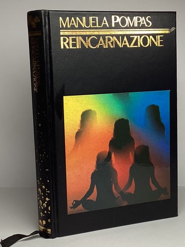 Reincarnazione manuela pompas - reincarnazione,