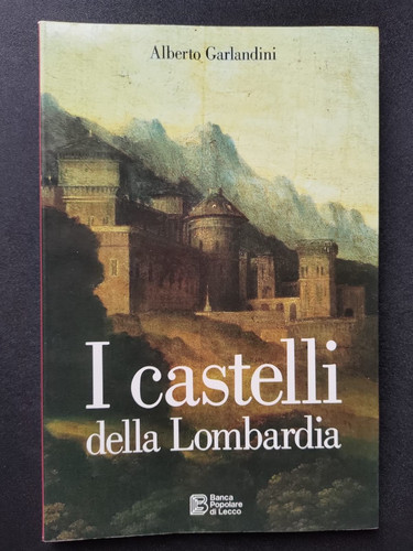 Castelli della lombardia - della,