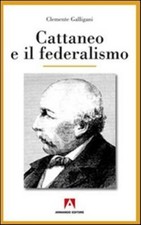 Cattaneo e il Federalismo -