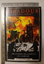 Oradour The Final Verdict