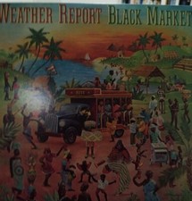 Weather Report Black Market LP