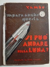 Yambo, Si può andare nella Luna - ed. Vallecchi 1936
