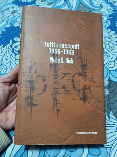 Philip dick tutti i - k,