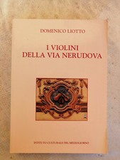 Domenico Liotto, I violini