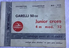 Garelli Junior Cross 50cc 4m mod 72 Manuale pezzi ricambio Spare parts manual 