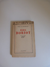 DRIEU LA ROCHELLE, Avec